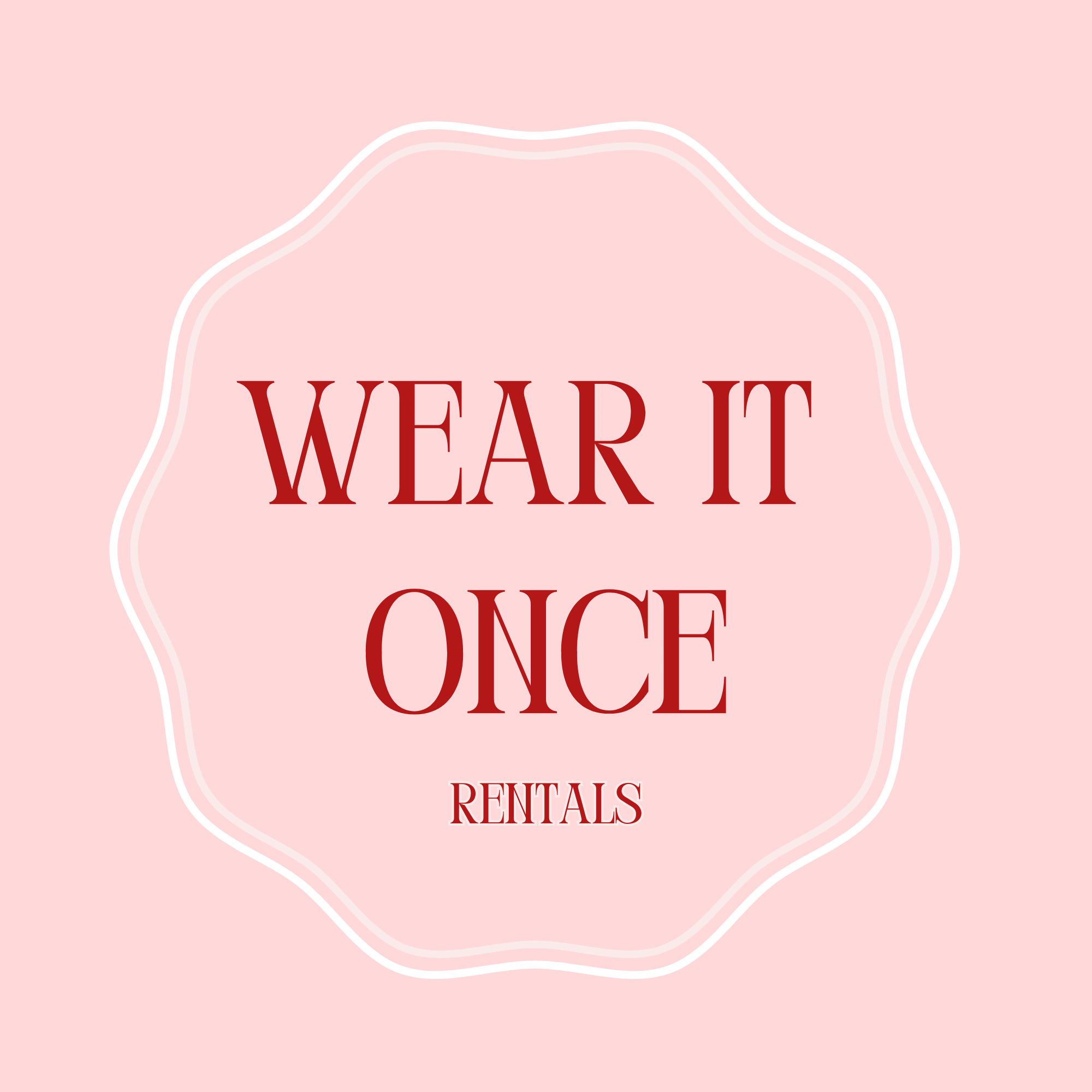 Wear it Once Rentals